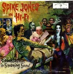 Pochette Spike Jones in Hi‐Fi: A Spooktacular in Screaming Sound