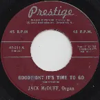 Pochette Goodnight It's Time to Go / Sanctified Waltz