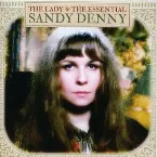 Pochette The Lady: The Essential Sandy Denny