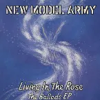 Pochette Living in the Rose (The Ballads EP)