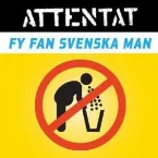 Pochette Fy fan svenska man