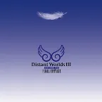 Pochette Distant Worlds III: More Music from Final Fantasy