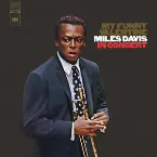 Pochette My Funny Valentine: Miles Davis in Concert