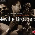 Pochette Family Affair: History of the Neville Bros
