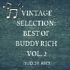 Pochette Vintage Selection: Best of Buddy Rich, Vol. 2 (2021 Remastered)