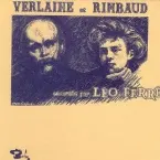 Pochette Verlaine et Rimbaud chantés par Léo Ferré