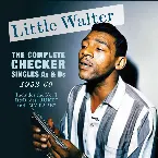 Pochette The Complete Checker Singles A's & B's 1952-60