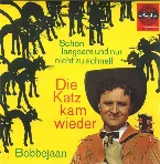 Pochette Die Katz kam wieder / Schön langsam und nur nicht zu schnell