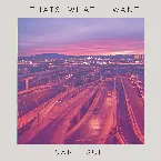 Pochette Thats What I Want (Piano Acoustic)