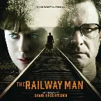Pochette The Railway Man (Original Motion Picture Soundtrack)