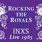 Pochette Rocking the Royals (live 1985)