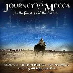 Pochette Journey to Mecca: Original Motion Picture Soundtrack