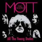 Pochette The Hoople / All the Young Dudes / Mott