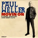 Pochette Movin On: B‐Sides, Rarities And Deep Cuts
