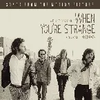 Pochette When You’re Strange: Songs From the Motion Picture