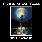 Pochette The Best of Lighthouse: Sunny Days Again