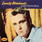 Pochette Lonely Weekends With Charlie Rich
