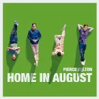 Pochette Home in August