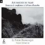Pochette Aux marches du palais : Romances & complaintes de la France d’autrefois