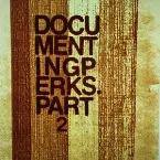 Pochette Documenting Perks. Part 2