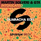 Pochette Intoxicated (Good Times Ahead & Chuwe Guaracha remix)