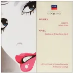 Pochette Delibes: Coppélia / Sylvia Suite / Ravel: Daphnis et Chloé Suite No. 2
