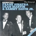 Pochette Essential Frank Sinatra, Dean Martin & Sammy Davis Jr. Volume Two
