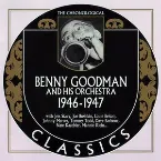 Pochette The Chronological Classics: Benny Goodman and His Orchestra 1946-1947