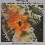 Pochette Astral Meditation - Voyage Into A Black Hole - Part 1