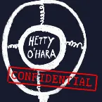 Pochette Hetty O’Hara Confidential
