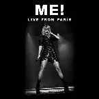 Pochette ME! (live from Paris)