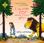 Pochette In die Wälder gegangen, einen Löwen gefangen