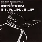 Pochette Def Beat Remixes, Volume 5: Men From U.N.K.L.E.