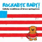 Pochette Lullaby Renditions of Bruce Springsteen