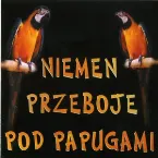 Pochette Pod Papugami - Największe Przeboje