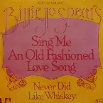 Pochette Sing Me an Old Fashioned Song / Never Did Like Whiskey