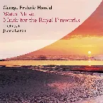 Pochette Water Music / Music For The Royal Fireworks