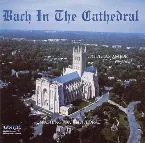 Pochette Bach in the Cathedral