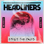 Pochette HEADLINERS: Louis the Child