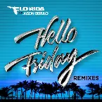 Pochette Hello Friday (Remixes)