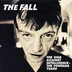 Pochette The War Against Intelligence: The Fontana Years