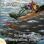 Pochette Sukelluslaivalla maapallon ympäri