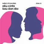 Pochette Aku Cinta Kau dan Dia
