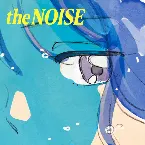 Pochette the NOISE