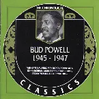 Pochette The Chronological Classics: Bud Powell 1945-1947