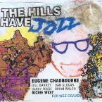 Pochette The Hills Have Jazz