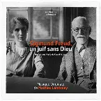 Pochette Sigmund Freud, un Juif sans Dieu