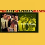 Pochette I Could Be Happy: The Best of Altered Images