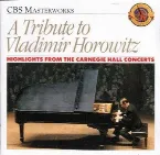 Pochette A Tribute to Vladimir Horowitz: Highlights from the Carnegie Hall Concerts