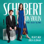 Pochette Schubert on Violin: Works for Violin & Piano